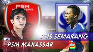 PSM MAKASAR VS PSIS SEMARANG  Live Score BRI Liga 1 2024 [upl. by Morril]