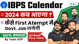 IBPS Calendar 2024  Upcoming Bank Exams 2024  SBI  IBPS  RRB PO amp Clerk 2024  Team AVP [upl. by Eesdnyl521]