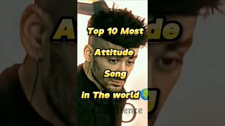 Top 10 Most Attitude Songs in the World 🌎  Attitude Songs in Englishshorts viral [upl. by Latonia]