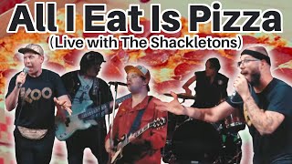 Koo Koo  All I Eat Is Pizza Live with The Shackletons [upl. by Jehial]