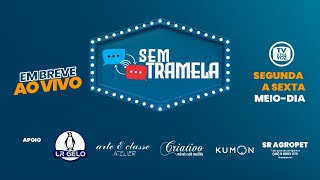 PROGRAMA SEM TRAMELA – Com Juliano de Almeida e Carmen Fiorini [upl. by Belva]