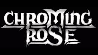 Chroming Rose  Tell Me [upl. by Sargent]