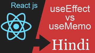 React tutorial in Hindi  useMemo vs useEffect  difference in useEffect and useMemo [upl. by Anahcar770]