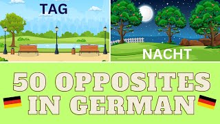 50 Opposite Words in GERMAN for Kids  50 Gegenteile für Kinder  KidsGerman [upl. by Gian]