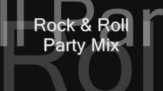 Rock amp Roll Party Mix [upl. by Ssur714]