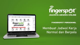 03 Fingerspot Personnel  Membuat Jadwal Kerja Normal dan Berpola di Aplikasi Fingerspot Personnel [upl. by Nancy]