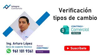 Verificación de tipos de Cambio en CONTPAQi Comercial Premium [upl. by Brant]