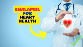 Enalapril Side Effects Unveiled Safeguarding Your Heart Health [upl. by Cinnamon]