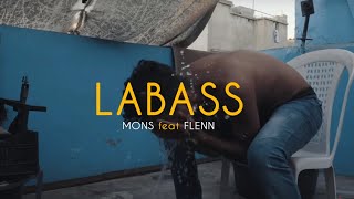 Mons Saroute  Labass ft flenn  Official Music Video [upl. by Anirat]