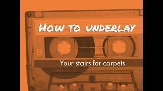 how to underlay stairs for fitted carpets [upl. by Pesvoh725]