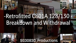 SMRTExclusive Breakdown amp Withdrawal Retrofitted C801A V128130  Breakdown at BP1 Choa Chu Kang [upl. by Dani]