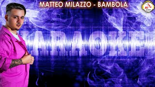 Matteo Milazzo  Bambola LYRICS VIDEO 2023 [upl. by Ixel]