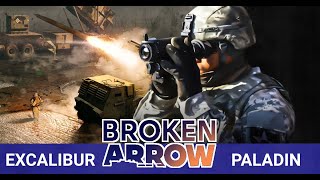 Broken Arrow Beta  геймплей испытание quotВысокоточные Экскалибурыquot [upl. by Annovy]