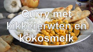 Curry met kikkererwten en kokosmelk recept [upl. by Fia]