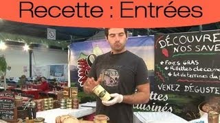 Comment associer le foie gras et le servir en entrée [upl. by Aniz]