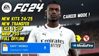 MAIN FIFA 16 MOD 24 ANDROID OFFLINE ALL TOURNAMENT amp CAREER MODE NEW TRANSFER  MIRIP PS5 [upl. by Adnopoz]