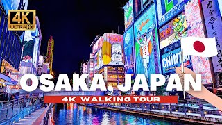 🇯🇵 OSAKA NIGHT WALK 🐙 DOTONBORI NIGHT LIFE  JAPAN 4K HDR  60 fps [upl. by Ettevey489]