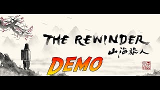 The Rewinder  Demo  Complete Demo Walkthrough  Full Demo  No Commentary [upl. by Anoid]