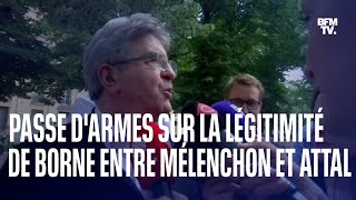 La passe d’armes entre JeanLuc Mélenchon et Gabriel Attal sur la légitimité d’Élisabeth Borne [upl. by Mariann]