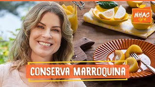 🍋 Conserva de limão siciliano receita é inspirada na culinária do Marrocos  Cozinha Prática [upl. by Phil666]