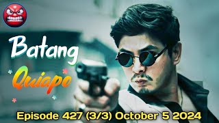 COCO MARTIN FPJS BATANG QUIAPO  OCTOBER 5 2024  FULL EPISODES  Story Telling [upl. by Harsho628]