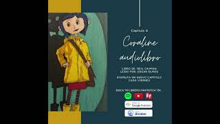 Coraline  Capítulo 4 Audiolibro [upl. by Ddart]