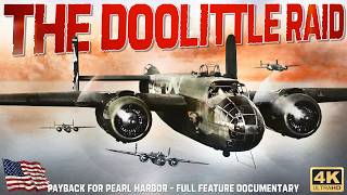 The Doolittle Raid Full Documentary  The B25 Raid Over Tokyo In Retaliation For Pearl Harbor [upl. by Bacchus]