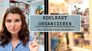 ORGANISEER MET MIJ  KOELKAST ❄️✨》Schoonmaken amp Organiseren [upl. by Htiduj]