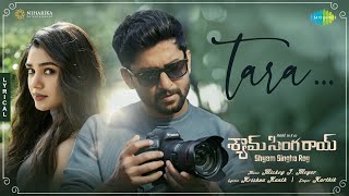 Tara  Lyric Video  Shyam Singha Roy Telugu  Nani Krithi Shetty  Mickey J Meyer [upl. by Manoop]