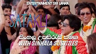 Satakli Hindi Song With Sinhala Subtitles  From The Movie Happy New Year [upl. by Siuqaj]