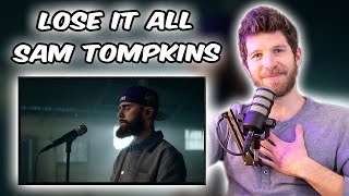 Sam Tompkins  Lose It All Live Reaction [upl. by Ardiedak]