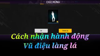 Cách nhận hành động vũ điệu làng lá hót tren tiktok  freefire [upl. by Ardnekahs]