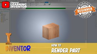 Inventor How To Render [upl. by Krahmer3]