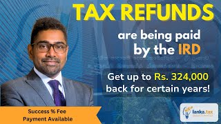 Tax Refunds from the IRD Inland Revenue Department  Sri Lanka [upl. by Moretta780]