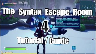 The Syntax Escape Room 4 TutorialGuide  Fortnite Creative [upl. by Gerladina996]