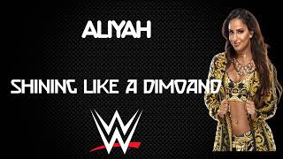 WWE  Aliyah 30 Minutes Entrance Theme Song  quotShining Like a Diamondquot [upl. by Kacerek]