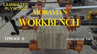 Gluing up the Top  Part 1  Laminated Plywood Moravian Workbench  Episode 6 [upl. by Krutz]