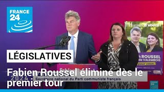 Fabien Roussel PCF éliminé dès le premier tour par le candidat RN • FRANCE 24 [upl. by Ardnaed]