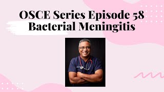 OSCE Series Episode 58  Neisseria Meningitidis [upl. by Undry]