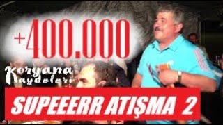 400000 SUPER ATISMA  Necmi Oksuz amp Bahattin Kilic  Amsterdam Yayla Senligi [upl. by Liebowitz]