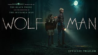 Wolf Man  Official Trailer 1 Universal Pictures  HD [upl. by Ennairoc33]