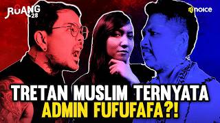 DEBAT PANAS COKI PARDEDE VS TRETAN MUSLIM BAHAS PEMUKA AGAMA YANG KAYA  RUANG 28 [upl. by Akitnahs]