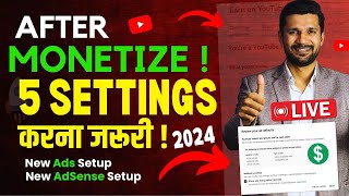 After Monetize 5 quotNew Settingsquot Urgently Monetization Ke Baad Kya Kya Kare  Setting After Monetize [upl. by Ludlew]