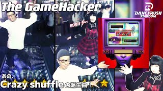 胸アツ曲「The GameHacker Sampled Crazy Shuffle 」 が超楽しくてムズい件with 5243 【DANCERUSH】 [upl. by Miharbi46]