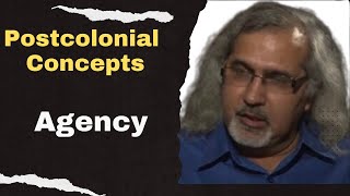 Agency Postcolonial Theory concepts  Postcolonialism [upl. by Ridgley]