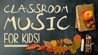 Classroom Music For Kids  DistractionFree Instrumental Covers Playlist  2 Hours [upl. by Suicul422]