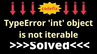 Debugging Python TypeError int object is not iterable [upl. by Norvan260]