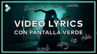 Video Lyrics estilo Chainsmokers en Wondershare Filmora [upl. by Neufer]