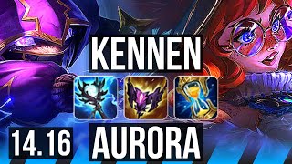 KENNEN vs AURORA MID  600 games  NA Master  1416 [upl. by Innavoeg]