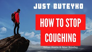 Part 1The Stop Cough  a one minute Buteyko breathing technique Just learn four simple steps [upl. by Htebazileharas]